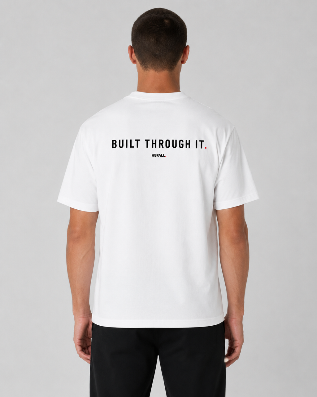 H8FALL Built Through It Tee