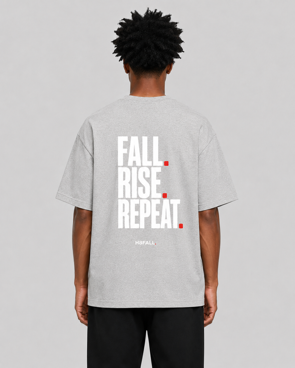 H8FALL Tomber. Se relever. Recommencer. T-shirt – T-shirt unisexe en coton
