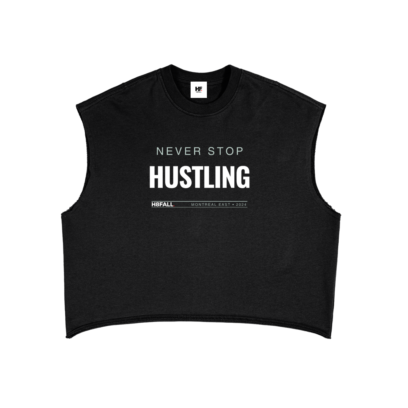 H8FALL Never Stop Hustling Boxy Tank