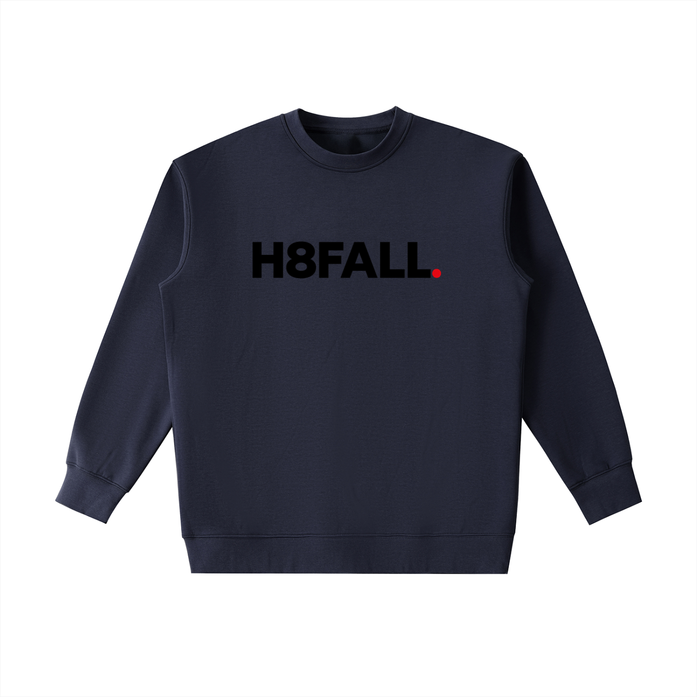 H8FALL Heavy Crewneck Sweatshirt