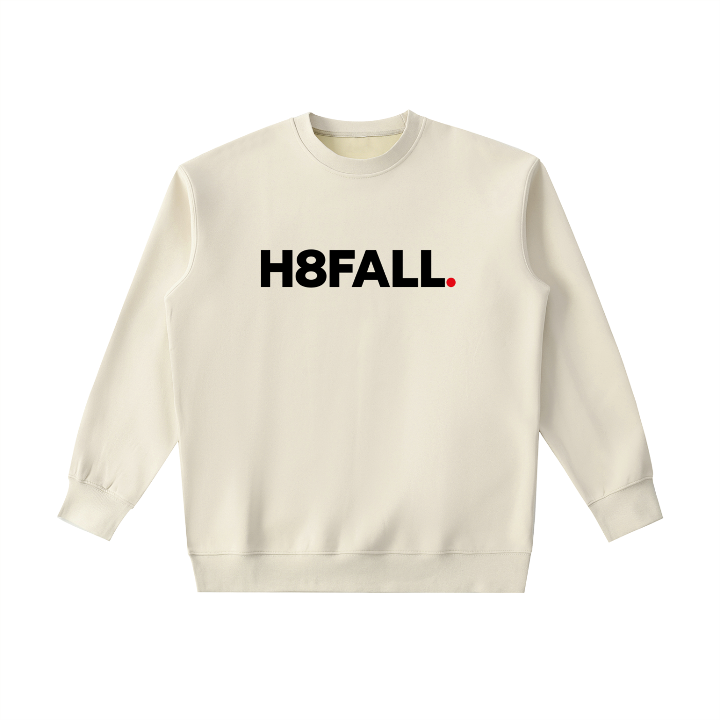 H8FALL Heavy Crewneck Sweatshirt