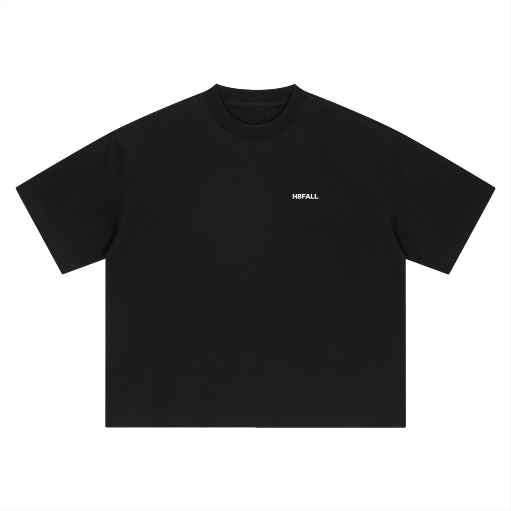 H8FALL Born To Stand Out Tee | Heavyweight Oversized Cotton T-Shirt