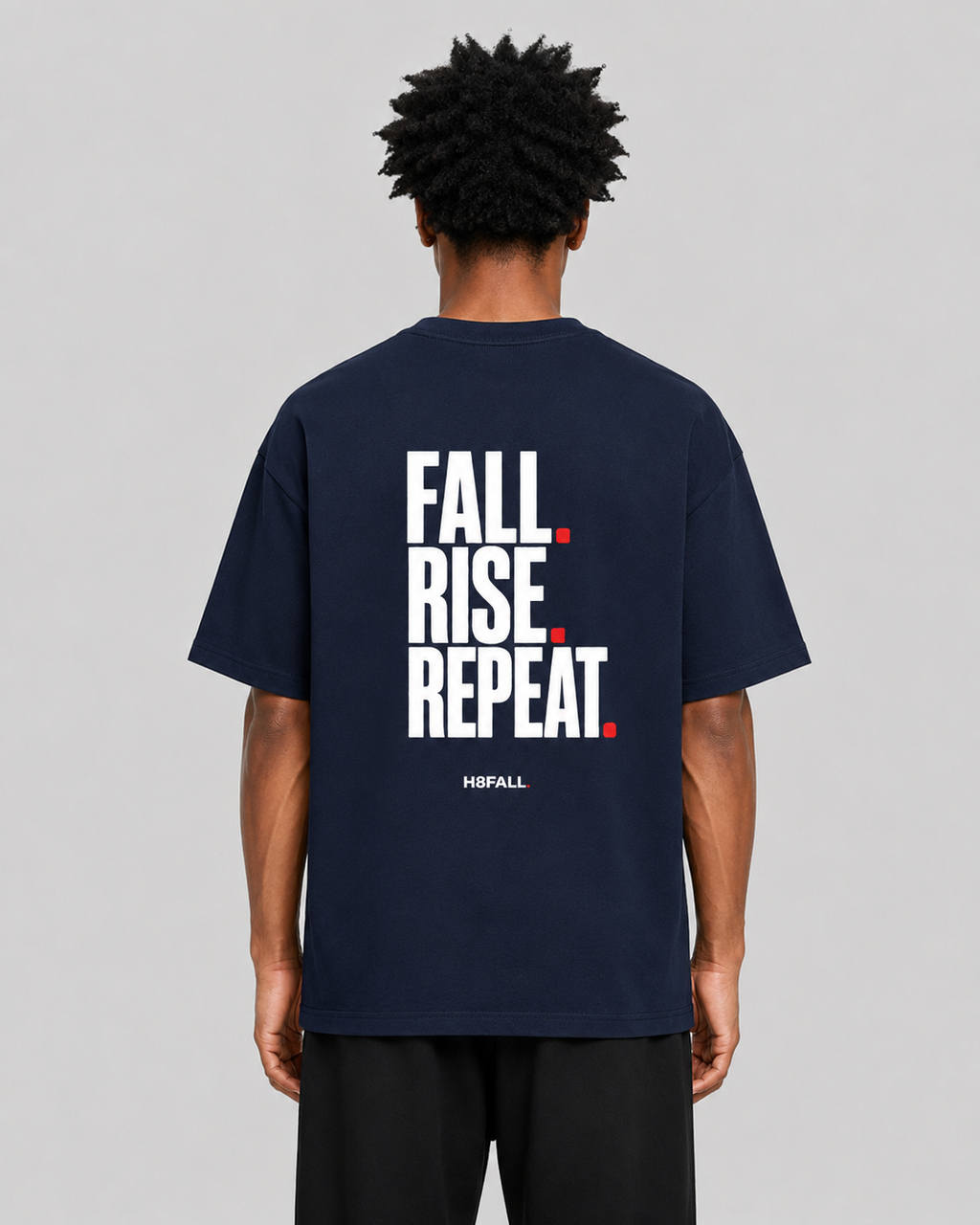 H8FALL Tomber. Se relever. Recommencer. T-shirt – T-shirt unisexe en coton