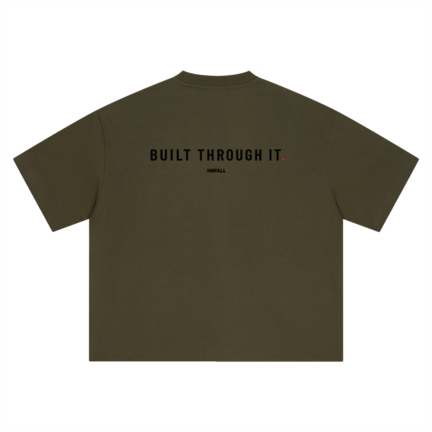 H8FALL Built Through It Tee